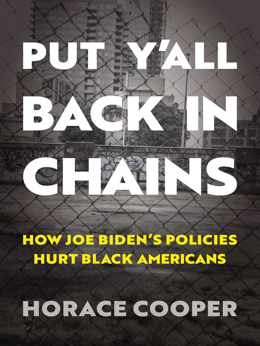 Title details for Put Y'all Back in Chains by Horace Cooper - Available